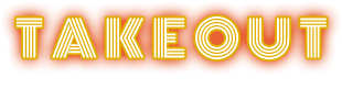 TAKEOUT テイクアウト